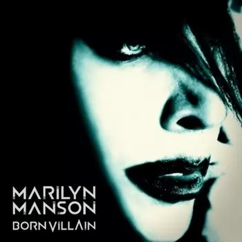 Marilyn Manson - Born Villain (0711297495416) виниловая пластинка