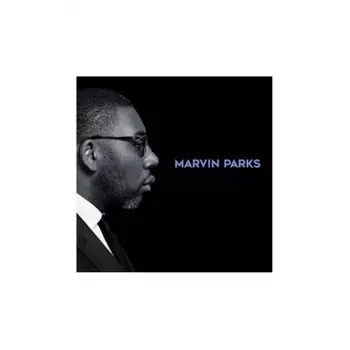 Marvin Parks - Marvin Parks (8018344114767) виниловая пластинка