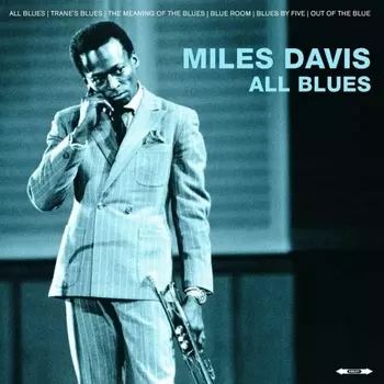 Miles Davis - All Blues (5711053020697) виниловая пластинка