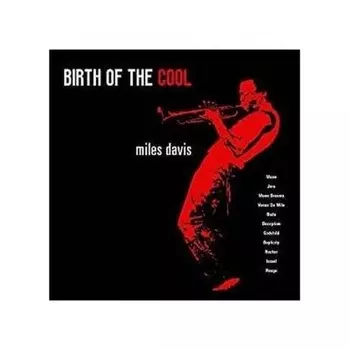 Miles Davis - Birth Of The Cool (9003829977004) виниловая пластинка