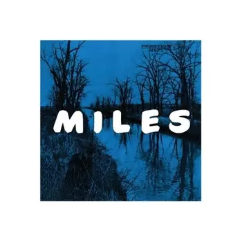 Miles Davis - Miles: The New Miles Davis Quintet (Analogue, Original Jazz Classics) (0025218110617) виниловая пластинка