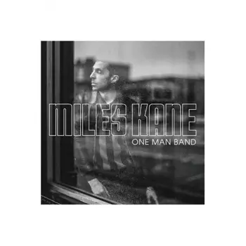 Miles Kane - One Man Band (5060732662315) виниловая пластинка
