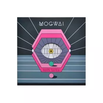 Mogwai - Rave Tapes (5051083076814) виниловая пластинка