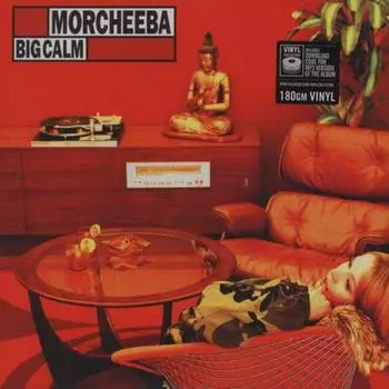 Morcheeba - Big Calm (0825646134878) виниловая пластинка