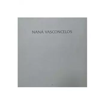 Nana Vasconcelos - Saudades (0602445053414) виниловая пластинка