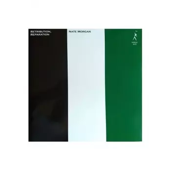 Nate Morgan - Retribution, Reparation (Analogue) (5060149623398) виниловая пластинка