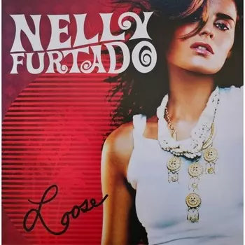 Nelly Furtado - Loose (0602458369946) виниловая пластинка