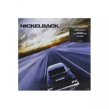 Nickelback, All The Right Reasons (0081227935092) виниловая пластинка