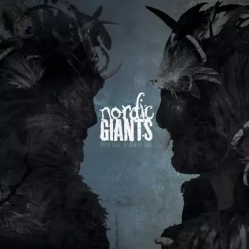 Nordic Giants - Build Seas, Dismantle Suns (0802644886916) виниловая пластинка