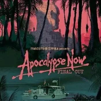 OST - Apocalypse Now Final Cut (Carmine Coppola Francis Coppola) (0810140243645) виниловая пластинка