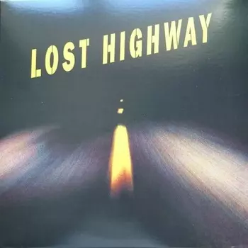 OST, Lost Highway (Various Artists) (0602557411331) виниловая пластинка