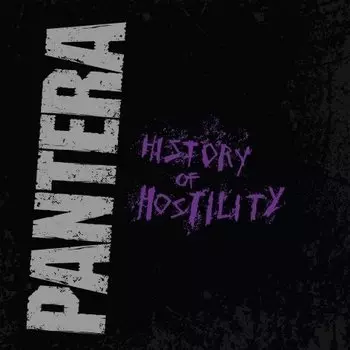 Pantera - History Of Hostility (Silverl) (0081227952228) виниловая пластинка