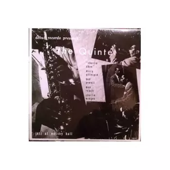 Parker; Gillespie; Powell; Roach; Mingus - The Quintet Jazz At Massey Hall (0025218104418) виниловая пластинка