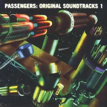 Passengers - Original Soundtracks 1 (0602475646013) виниловая пластинка