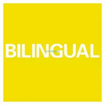 Pet Shop Boys - Bilingual (2018 Remastered) (0190295823689) виниловая пластинка