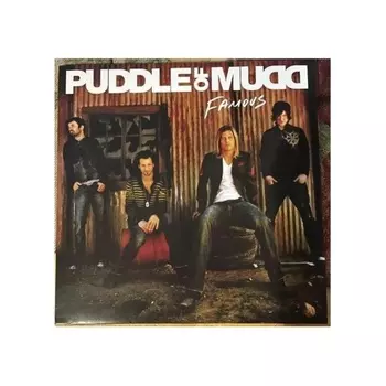 Puddle Of Mudd - Famous (0600753999356) виниловая пластинка