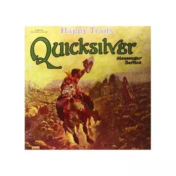Quicksilver Messenger Service - Happy Trails (Analogue) (5060149620977) виниловая пластинка