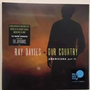 Ray Davies, Our Country: Americana Act 2 (0889854803018) виниловая пластинка