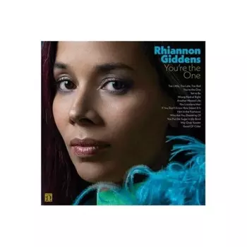 Rhiannon Giddens - You're The One (0075597907483) виниловая пластинка
