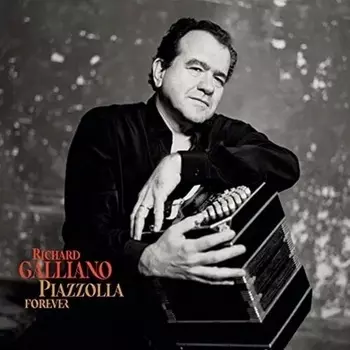 Richard Galliano - Piazzolla Forever (4050538710489) виниловая пластинка