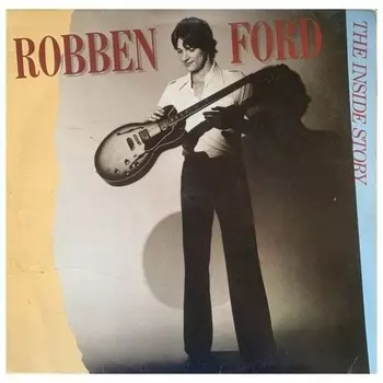 Robben Ford - Inside Story (Gold) (8719262026124) виниловая пластинка