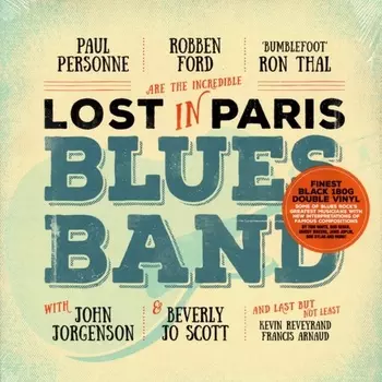 Robben Ford & Paul Personne - Lost In Paris Blues Band (4029759177760) виниловая пластинка