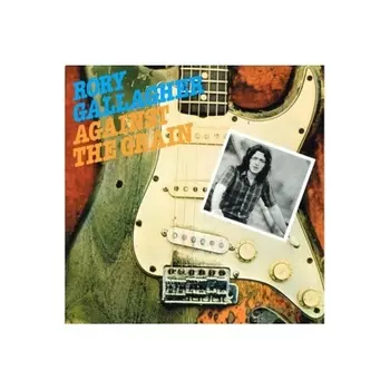 Rory Gallagher - Against The Grain (0602557971279) виниловая пластинка