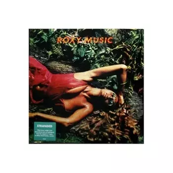 Roxy Music - Stranded (Half Speed) (0602507460235) виниловая пластинка