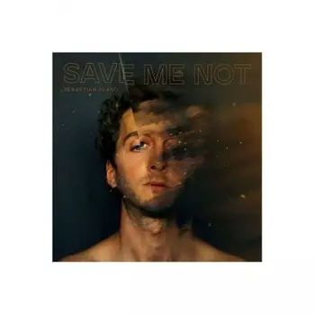 Sebastian Plano - Save Me Not (0602435240169) виниловая пластинка