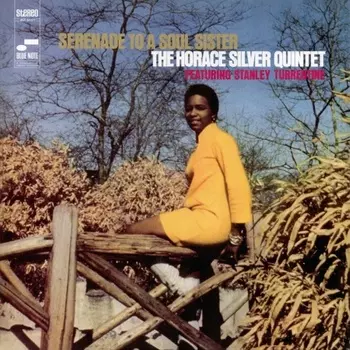 Silver Horace Quintet Featuring Stanley Turrentine - Serenade To A Soul Sister (0602465149692) виниловая пластинка