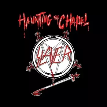 Slayer - Haunting The Chapel (0039841578515) виниловая пластинка