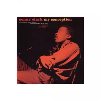 Sonny Clark - My Conception (Analogue, Tone Poet) (0602435268248) виниловая пластинка