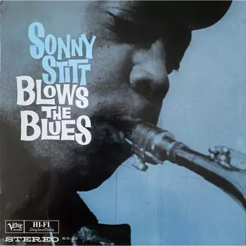 Sonny Stitt - Blows The Blues (Analogue, Acoustic Sounds) (0602465124576) виниловая пластинка