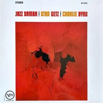 Stan Getz; Charlie Byrd - Jazz Samba (Analogue, Acoustic Sounds) (0602448644183) виниловая пластинка