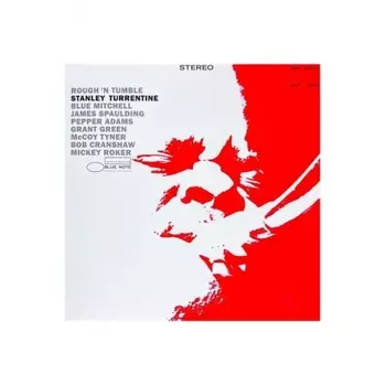 Stanley Turrentine - Rough 'N Tumble (Analogue, Tone Poet) (0602435382180) виниловая пластинка