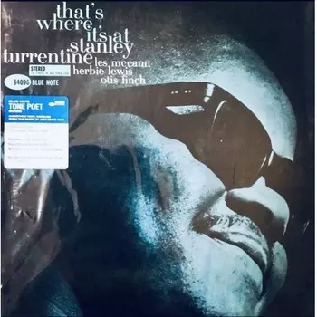Stanley Turrentine - That's Where It's At (Analogue, Tone Poet) (0602508622526) виниловая пластинка