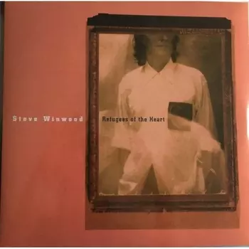 Steve Winwood, Refugees Of The Heart (0602557237207) виниловая пластинка