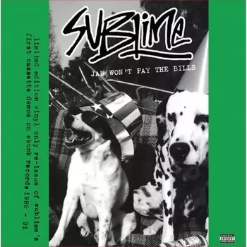 Sublime - Jah Won't Pay The Bills (0602547731821) виниловая пластинка