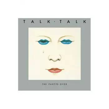 Talk Talk - The Party's Over (coloured) (0190296419638) виниловая пластинка