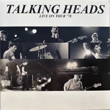 Talking Heads - Live On Tour '78 (0603497818846) виниловая пластинка