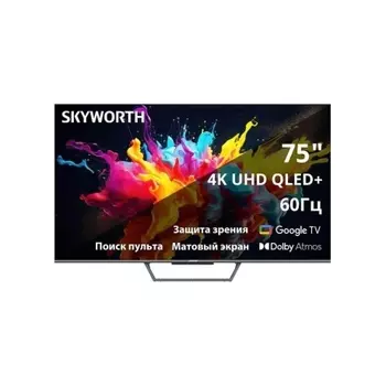 Телевизор QLED Skyworth 75" 75Q67G Google TV Frameless черный/серый 4K Ultra HD 60Hz DVB-T DVB-T2 DVB-C DVB-S DVB-S2 USB WiFi Smart TV