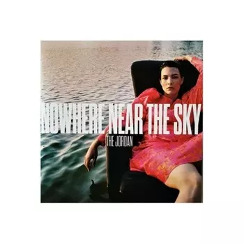 The (Caro Emerald) Jordan - Nowhere Near The Sky (0711297533118) виниловая пластинка