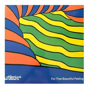 The Chemical Brothers - For That Beautiful Feeling (0602455588562) виниловая пластинка