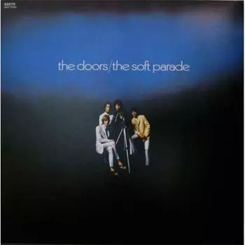 The Doors - The Soft Parade (Stereo) (0075596067416) виниловая пластинка
