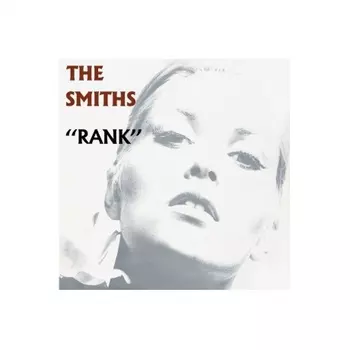 The Smiths - Rank (0825646658831) виниловая пластинка