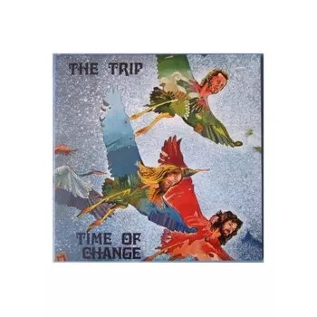 The Trip - Time Of Change (coloured) (8016158217025) виниловая пластинка