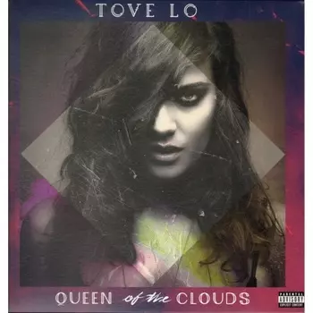 Tove Lo - Queen Of The Clouds (0602547019592) виниловая пластинка