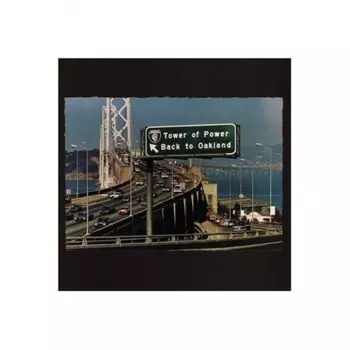 Tower Of Power - Back To Oakland (8718469537679) виниловая пластинка