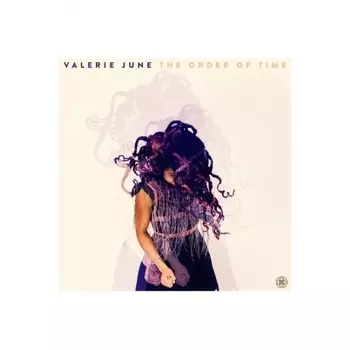 Valerie June - The Order Of Time (0888072008526) виниловая пластинка