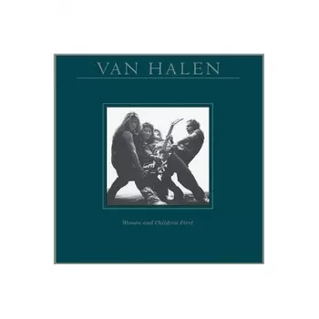 Van Halen - Women And Children First (0081227954963) виниловая пластинка